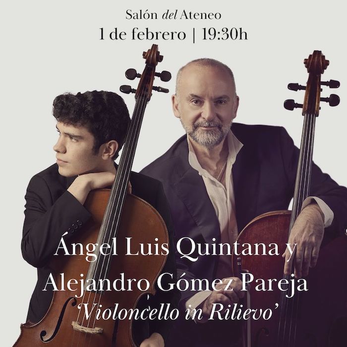 El ciclo Salón del Ateneo prosigue con 'Violoncello in Rilievo', con los violonchelistas Ángel Luis Quintana y Alejandro Gómez Pareja