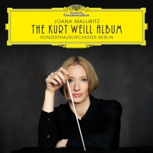 Joana Mallwitz dedica a Kurt Weill su disco de presentación en Deutsche Grammophon