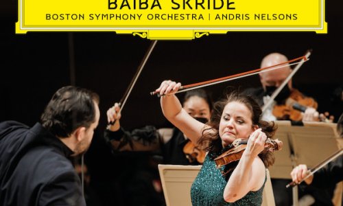 Andris Nelsons y Baiba Skride graban los conciertos para violín de Shostakovich, con la Boston Symphony